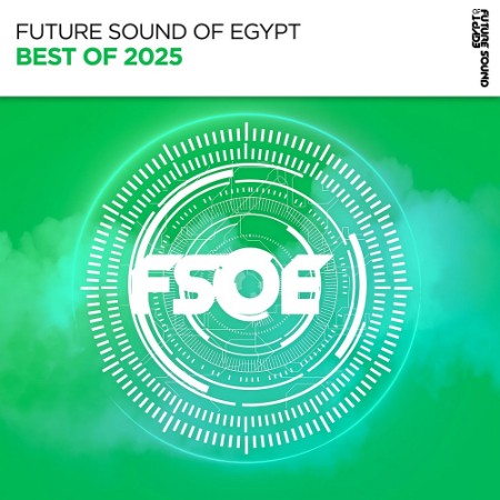 VA - Future Sound of Egypt. Best of (2025) (2025) [MP3]