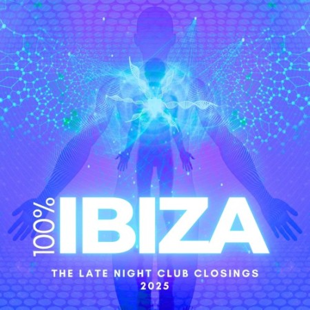 100% Ibiza (The Late Night Club Closings 2025) FLAC 100% Ibiza (The Late Night Club Closings 2025) FLAC