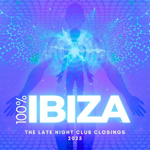 100% Ibiza (The Late Night Club Closings 2025) FLAC