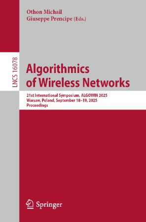 a4a164c84c7e0bc68229c5de1b8866fd - Algorithmics of Wireless NetWorks - Othon Michail, Giuseppe Prencipe