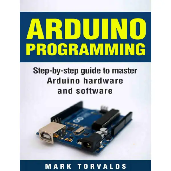 Mark Torvalds. Arduino Programming