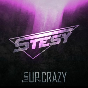 SteSy - Turn Up The Crazy (2025) SteSy - Turn Up The Crazy (2025)