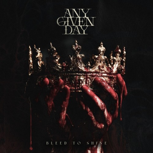 Any Given Day - Bleed To Shine [Single] (2025)