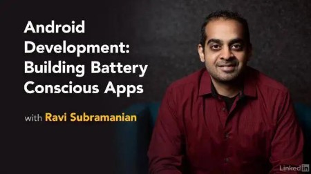 Android Development: Building BatteryConscious Apps
