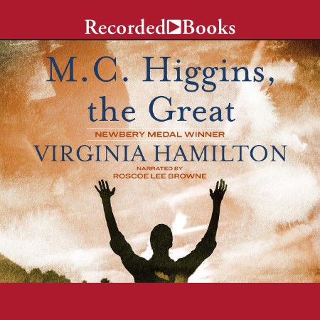 M.C. Higgins, the Great - [AUDIOBOOK]