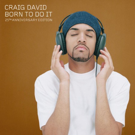 Craig David - Born to Do It (25th Anniversary) (2025) [FLAC]