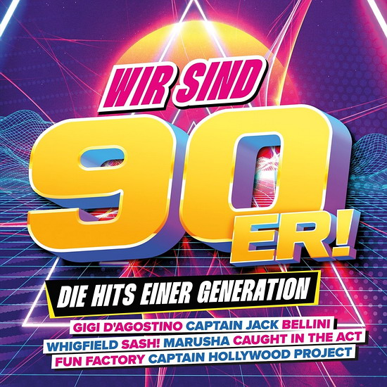 Wir Sind 90er! Die Hits Einer Generation (2CD)