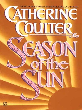 Season of the Sun – Catherine Coulter Season of the Sun – Catherine Coulter
