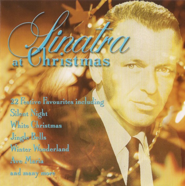 Frank Sinatra - Sinatra at Christmas (2000) (Lossless + 320)