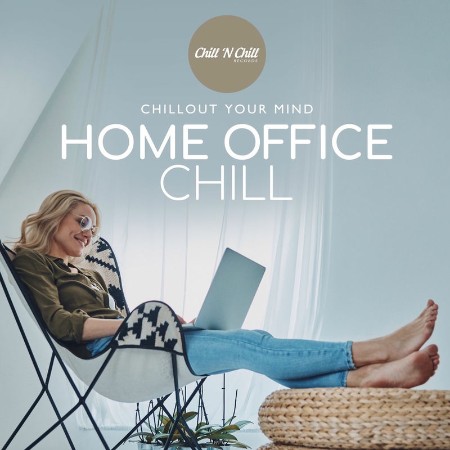 VA - Home Office Chill: Chillout Your Mind (2025) [MP3]