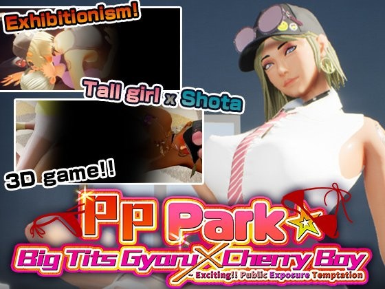 DOUJIN3ARIES, 072 Project - PP Park☆Big Tits Gyaru X Cherry Boy~ Exciting!! Public Exposure Temptation Ver.1.3.0 Final (uncen-eng) Porn Game