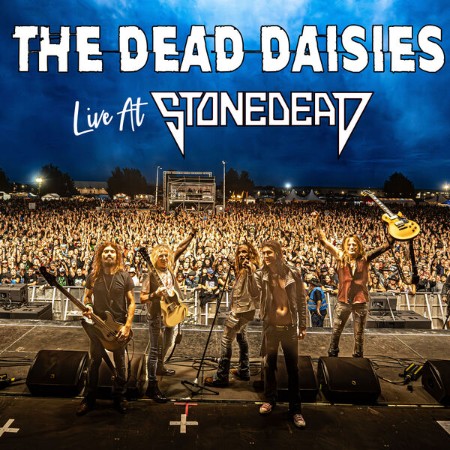 The Dead Daisies - Live At Stonedead (2025) [FLAC]
