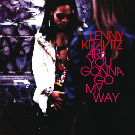 Lenny Kravitz - Are You Gonna Go My Way (1993) [FLAC]