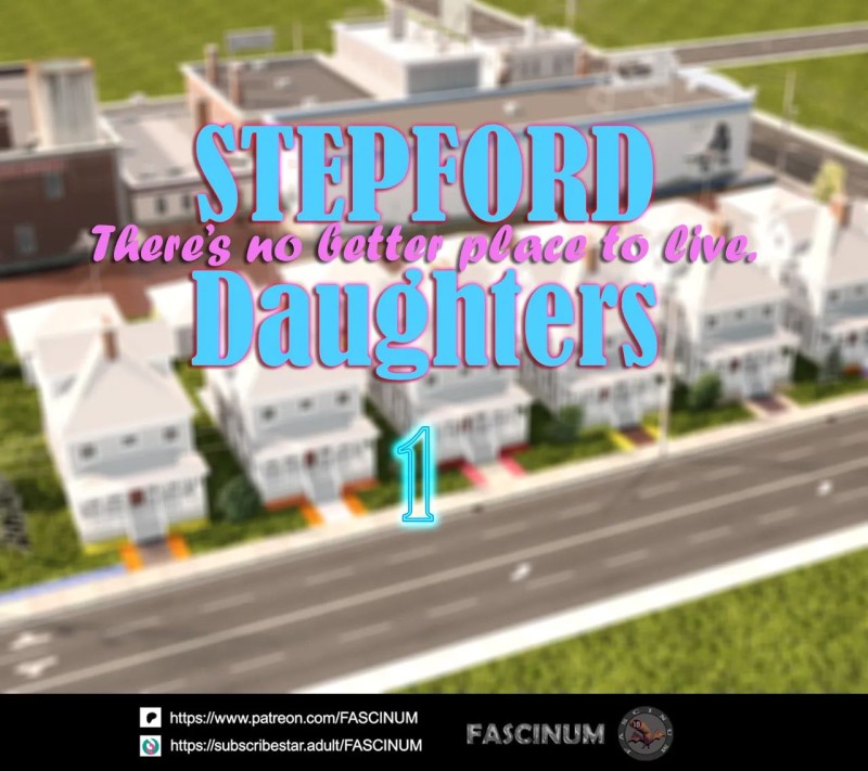 Fascinum - Stepford Daughters - Part 1 3D Porn Comic