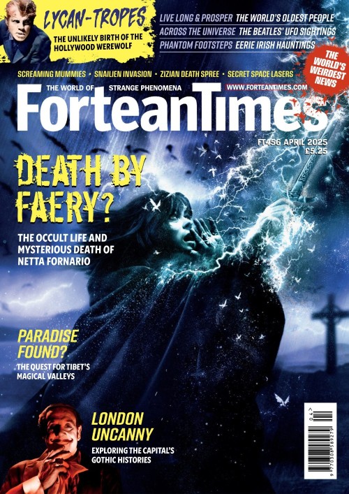 Fortean Times - Issue 456, April 2025