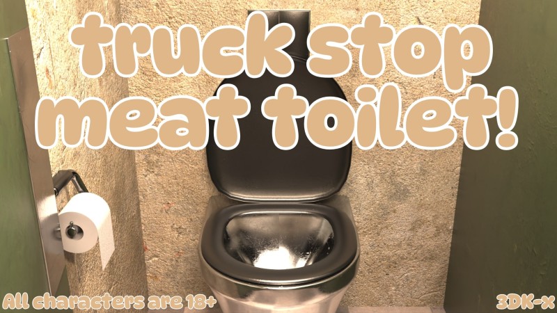 3DK-x - Truck Stop Meat Toilet