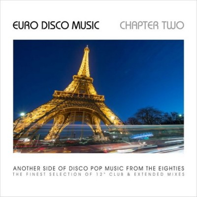 Euro Disco Music - Chapter Two (2017) FLAC