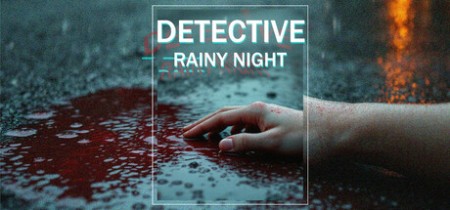DETECTIVE Rainy Night Update v1.0.2