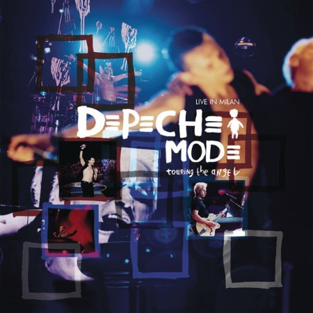 Depeche Mode - Touring The Angel: Live In Milan (Live in Milan) (2006) [FLAC]
