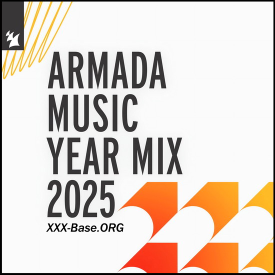 Armada Music Year Mix 2025 (Extended Versions)