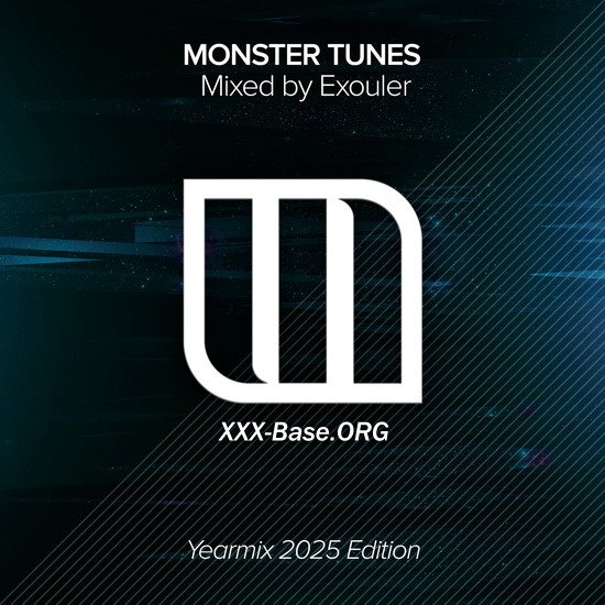 Monster Tunes Year Mix 2025 (Mixed By Exouler)