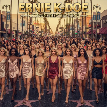 Ernie K-Doe - Here Come The Girls (Remix) (2025) [FLAC]