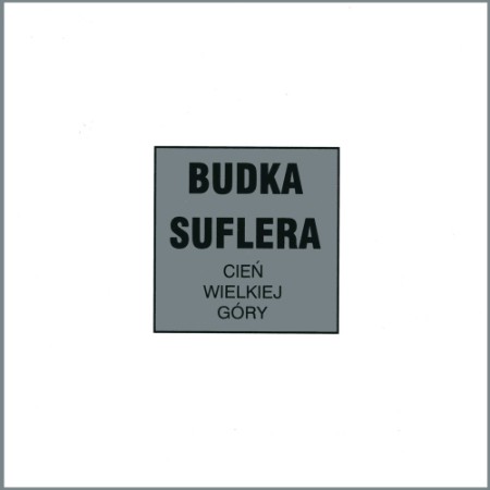 Budka Suflera - Cień Wielkiej Góry (1974)-(1993) [cue, flac]