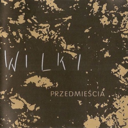 Wilki - Przedmieścia (1993) [cue, flac]