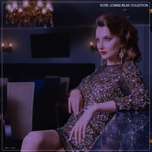 Hotel Lounge Relax Collection (2025) FLAC