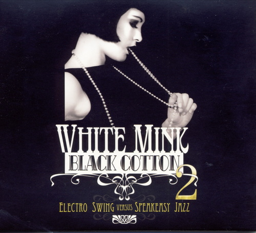 White Mink - Black Cotton 2 (2010) FLAC