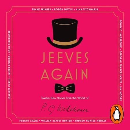 Jeeves Again: Twelve New Stories - [AUDIOBOOKI]