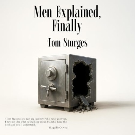 Men Explained, Finally - [AUDIOBOOKI]