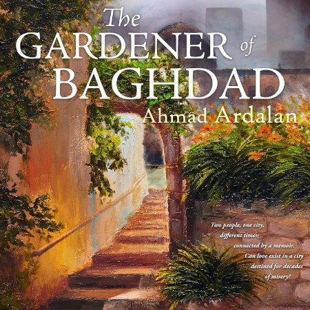 The Gardener of Baghdad - [AUDIOBOOKI]