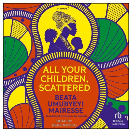 All Your Children, Scattered - [AUDIOBOOKI]