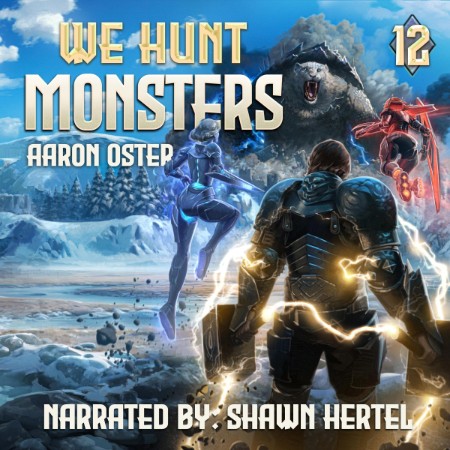 We Hunt Monsters 12 - [AUDIOBOOKI]