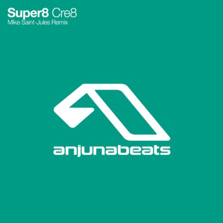 Super8 - Cre8 (Mike Saint-Jules Remix) (2011) [FLAC]