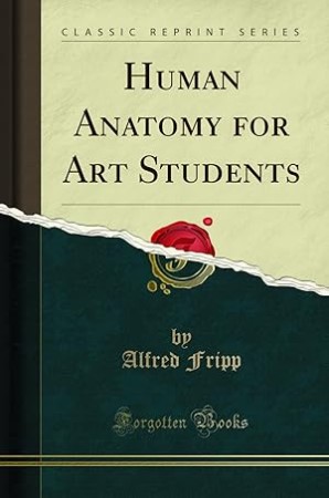 Human Anatomy for Art Students (Classic Reprint) - [AUDIOBOOKI]