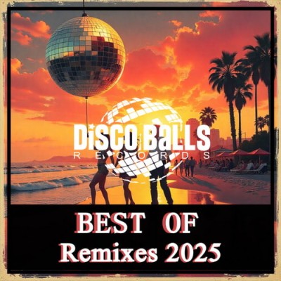 Best Of Remixes 2025 (2025)