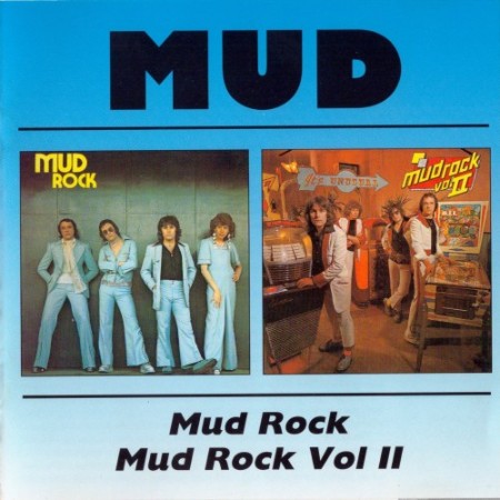 Mud - Mud Rock & Mud Rock Vol II (1998) [cue, flac]