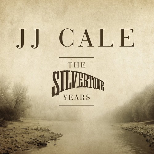 J.J. Cale - The Silvertone Years (2011) [Lossless+MP3]
