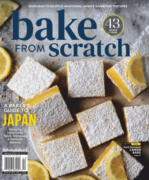 Bake from Scratch - Vol 12, Issue 1, January/February 2026