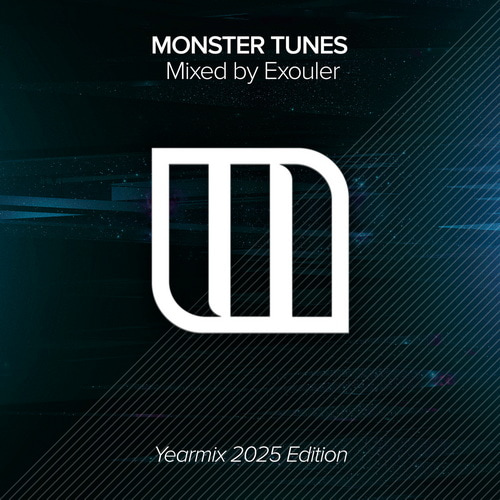 Monster Tunes Year Mix 2025 (Mixed By Exouler) (2025)