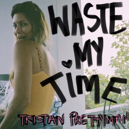 Tristan Prettyman - Waste My Time (2021) [FLAC]