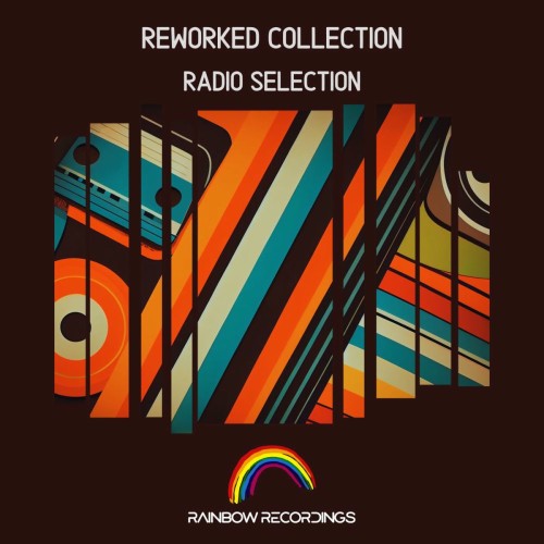 Reworked Collection - Radio Selection (2025) FLAC