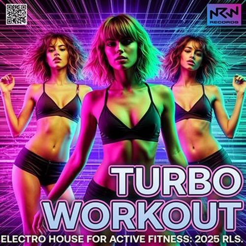 Electro House: Turbo Workout (2025)