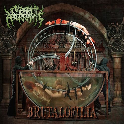 Cabaret Aberrante - Brutalofilia (2023) (LOSSLESS)