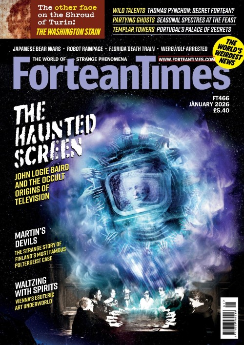 Fortean Times - Issue 466, January 2026