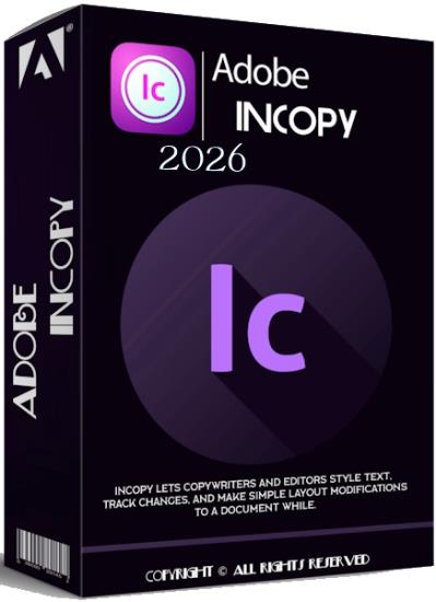 Adobe InCopy 2026 21.1.0.56 + Portable (MULTi/RUS)
