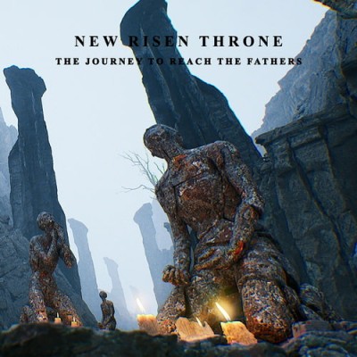 New Risen Throne - The Journey to reach the Fathers (2025) FLAC