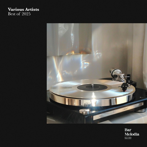 Bar Melodia - Best Of 2025 (2025)